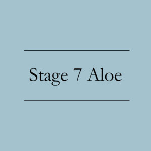 Stage 7 Aloe